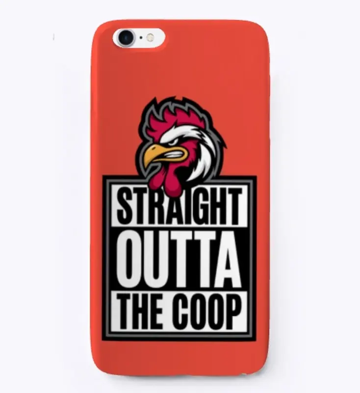 Straight Outta The Coop