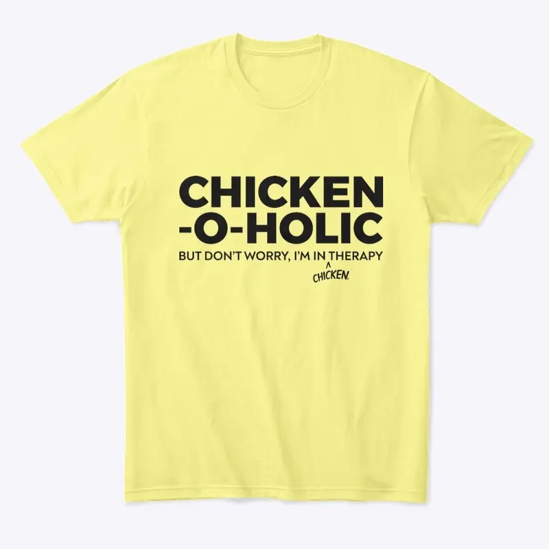 Chicken-o-holic